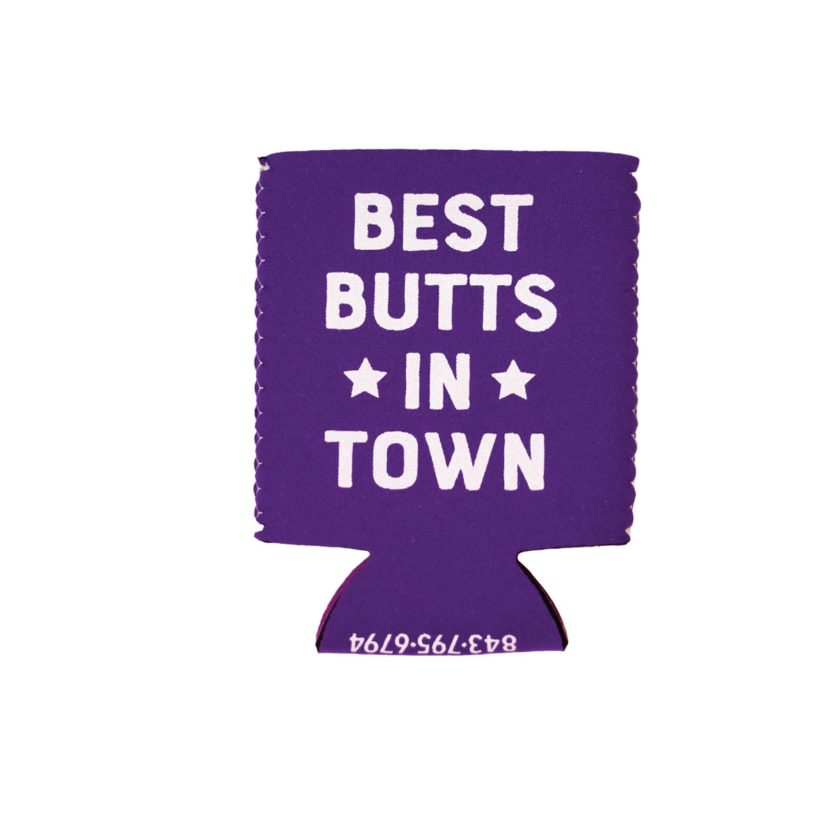 best butts in town purple koozie